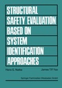 Cover: Structural Safety Evaluation Based on System Identification Approaches - Vieweg+Teubner Verlag