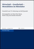 Cover: Wirtschaft - Gesellschaft - Mentalit&auml;ten im Mittelalter - Franz Steiner Verlag