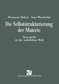 Abbildung von: Die Selbststrukturierung der Materie - Vieweg+Teubner Verlag