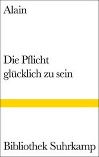 Enlarge image Cover: Die Pflicht, glücklich zu sein - Suhrkamp