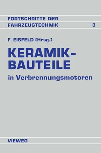 Abbildung von: Keramik-Bauteile in Verbrennungsmotoren - Vieweg+Teubner Verlag