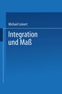 Cover: Integration und Maß - Vieweg+Teubner Verlag
