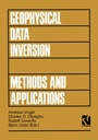 Cover: Geophysical Data Inversion Methods and Applications - Vieweg+Teubner Verlag