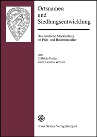 Abbildung von: Ortsnamen und Siedlungsentwicklung - Franz Steiner Verlag