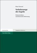 Cover: Verkehrswege der Argolis - Franz Steiner Verlag