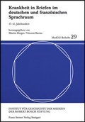 Cover: Krankheit in Briefen im deutschen und franz&ouml;sischen Sprachraum - Franz Steiner Verlag