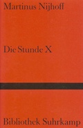 Cover: Die Stunde X - Suhrkamp