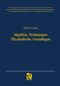 Bild vergrößern Bild: Abgelöste Strömungen Physikalische Grundlagen - Vieweg+Teubner Verlag