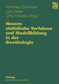 Cover: Neuere statistische Verfahren und Modellbildung in der Geo&ouml;kologie - Vieweg+Teubner Verlag