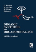 Cover: Organic Synthesis via Organometallics (OSM 4) - Vieweg+Teubner Verlag