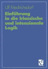 Abbildung von: Einführung in die klassische und intensionale Logik - Vieweg+Teubner Verlag