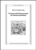 Cover: Grenzen und Entgrenzungen des Renaissancedialogs - Franz Steiner Verlag