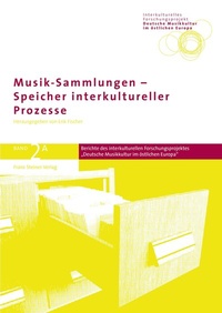 Abbildung von: Musik-Sammlungen - Speicher interkultureller Prozesse - Franz Steiner Verlag
