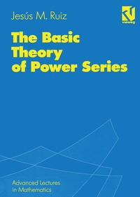 Abbildung von: The Basic Theory of Power Series - Vieweg+Teubner Verlag