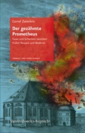 Cover: Der gez&auml;hmte Prometheus - Vandenhoeck & Ruprecht