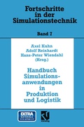 Cover: Handbuch Simulationsanwendungen in Produktion und Logistik - Vieweg+Teubner Verlag