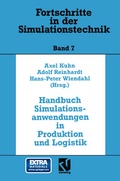 Cover: Handbuch Simulationsanwendungen in Produktion und Logistik - Vieweg+Teubner Verlag