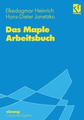 Cover: Das Maple Arbeitsbuch - Vieweg+Teubner Verlag
