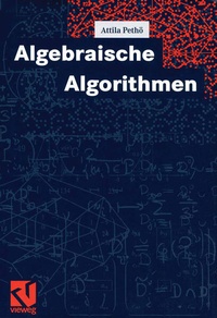 Enlarge image Cover: Algebraische Algorithmen - Vieweg+Teubner Verlag
