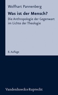 Cover: Was ist der Mensch? - Vandenhoeck & Ruprecht