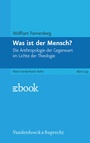Cover: Was ist der Mensch? - Vandenhoeck & Ruprecht