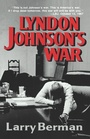 Cover: Lyndon Johnson's War - WW Norton & Co