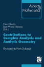 Cover: Contributions to Complex Analysis and Analytic Geometry - Vieweg+Teubner Verlag