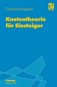 Abbildung von: Knotentheorie für Einsteiger - Vieweg+Teubner Verlag