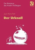 Cover: Die Abenteuer des Anselm W&uuml;&szlig;tegern Der Urknall - Vieweg & Teubner
