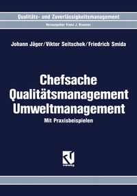 Abbildung von: Chefsache Qualitätsmanagement Umweltmanagement - Vieweg+Teubner Verlag