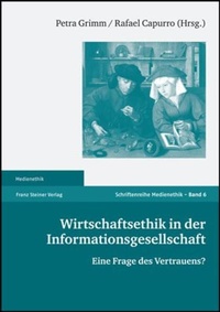 Enlarge image Cover: Wirtschaftsethik in der Informationsgesellschaft - Franz Steiner Verlag