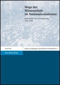 Cover: Wege der Wissenschaft im Nationalsozialismus - Franz Steiner Verlag