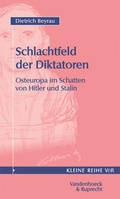 Cover: Schlachtfeld der Diktatoren - Vandenhoeck & Ruprecht