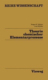 Abbildung von: Theorie chemischer Elementarprozesse - Vieweg+Teubner Verlag