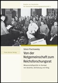 Cover: Von der Notgemeinschaft zum Reichsforschungsrat - Franz Steiner Verlag