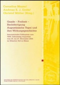 Cover: Gnade - Freiheit - Rechtfertigung. Augustinische Topoi und ihre Wirkungsgeschichte - Franz Steiner Verlag