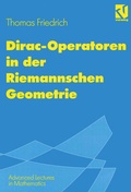 Cover: Dirac-Operatoren in der Riemannschen Geometrie - Vieweg+Teubner Verlag