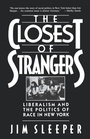 Cover: Closest of Strangers - WW Norton & Co