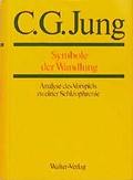 Bild: C.G.Jung, Gesammelte Werke. B&auml;nde 1-20 Hardcover / Band 5: Symbole der Wandlung - Patmos