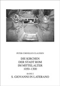 Cover: Die Kirchen der Stadt Rom im Mittelalter 1050-1300. Bd. 2 - Franz Steiner Verlag