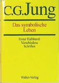 Bild: C.G.Jung, Gesammelte Werke. B&auml;nde 1-20 Hardcover / Band 18/1+2: Das symbolische Leben - Patmos