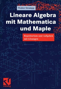 Abbildung von: Lineare Algebra mit Mathematica und Maple - Vieweg+Teubner Verlag