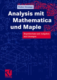 Enlarge image Cover: Analysis mit Mathematica und Maple - Vieweg+Teubner Verlag