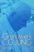 Bild: C.G.Jung, Grundwerk / Band 6: Erl&ouml;sungsvorstellungen in der Alchemie - Patmos