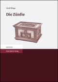 Cover: Die Z&uuml;nfte - Franz Steiner Verlag