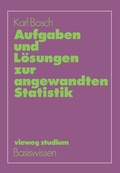 Cover: Aufgaben und L&ouml;sungen zur angewandten Statistik - Vieweg+Teubner Verlag