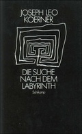 Cover: Die Suche nach dem Labyrinth - Suhrkamp