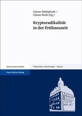 Cover: Kryptoradikalit&auml;t in der Fr&uuml;hneuzeit - Franz Steiner Verlag