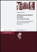 Cover: Afrikawissenschaften in Berlin von 1919 bis 1945 - Franz Steiner Verlag