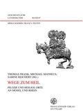 Cover: Wege zum Heil - Franz Steiner Verlag